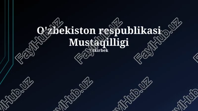 oʻzbekiston respublikasi mustaqilligi — PPTX