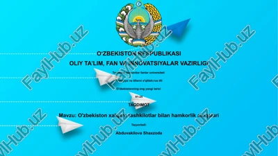 o'zbekiston xalqaro tashkilotlar bilan hamkorlik aloqalari — PPTX