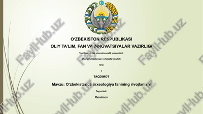 o‘zbekistonda arxeologiya fanining rivojlanishi — PPTX