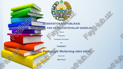pedagogik fikrlarning retro tahlili — PPTX