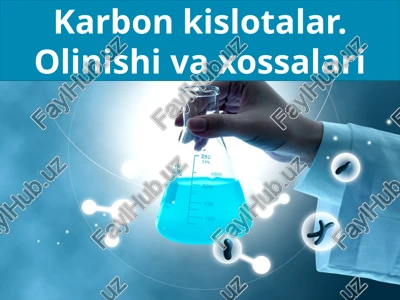 karbon kislotalar. olinishi va xossalari — PPTX