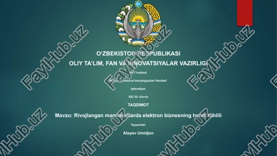 rivojlangan mamlakatlarda elektron biznesning holati tahlili — PPTX