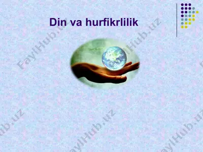 din va hurfikrlilik — PPT