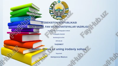 shaxs va uning irodaviy sohasi — PPTX