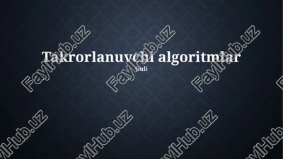 takrorlanuvchi algoritmlar — PPTX