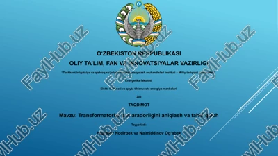 transformatorlar samaradorligini aniqlash va tahlil qilish — PPTX