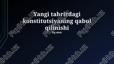 konstitutsiyaning yangi tahriri — PPTX