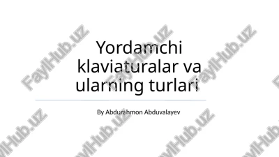 yordamchi klaviaturalar va ularning turlari — PPTX