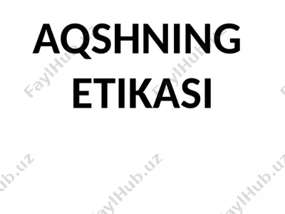 aqshning etikasi — PPTX