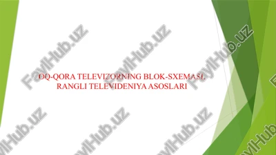 oq-qora televizorning blok-sxemasi. rangli televideniya asoslari — PPTX