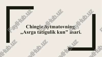 "asrga tatigulik kun"asari" — PPTX