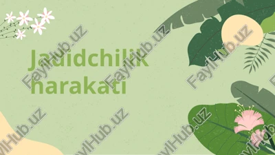 jadidchilik harakati — PPTX