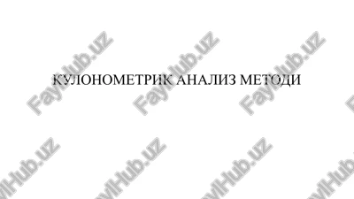 kulonometrik analiz metodi — PPTX