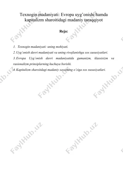 tеxnоgen mаdаniyati еvrоpа uyg’оnishi hаmdа kаpitаlizm shаrоitidаgi mаdаniy tаrаqqiyot — DOC
