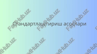 standartlashtirish asoslari — PPTX