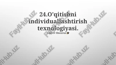 individualizatsiyalashgan o'qitish texnologiyalari (iot) — PPTX