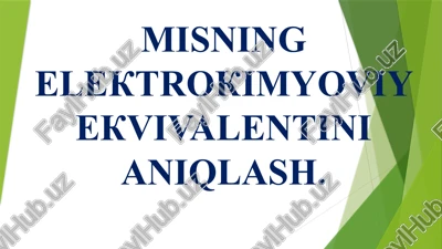 mavzu: misning elektrokimyoviy ekvivalentini aniqlash — PPTX
