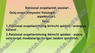 ratsional ovqatlanish asoslari . oziq-ovqat kimyosini fiziologik aspektorlari — PPTX