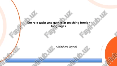 the role tasks and games in teaching foreign languages — PPTX