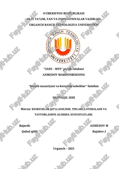 keskichlar qo’llanilishi, tiplari, loyihalash va tayyorlashni alohida xususiyatlari — DOCX