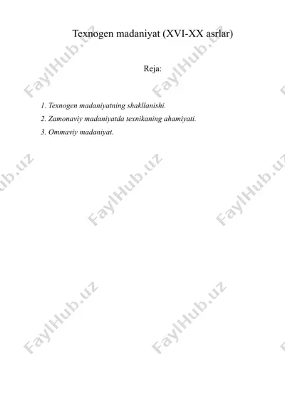 texnogen madaniyat (xvi-xx asrlar) — DOC