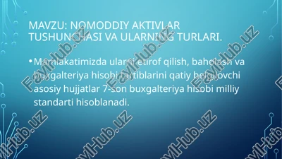nomoddiy aktivlar tushunchasi va ularning turlari — PPTX