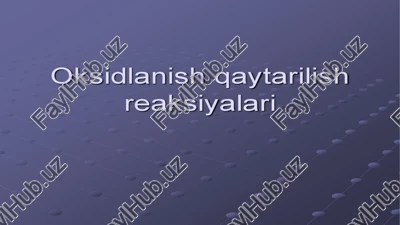 oksidlanish-qaytarilish reaktsiyalari — PPTX