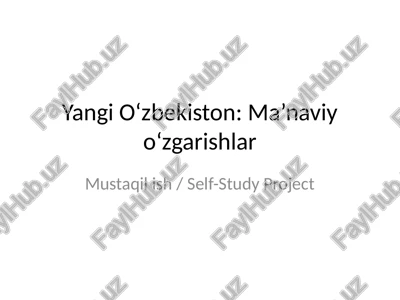 yangi o‘zbekiston: ma’naviy o‘zgarishlar — PPTX