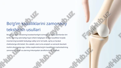 bo‘g‘im kasalliklarini zamonaviy tekshirish usullari — PPTX