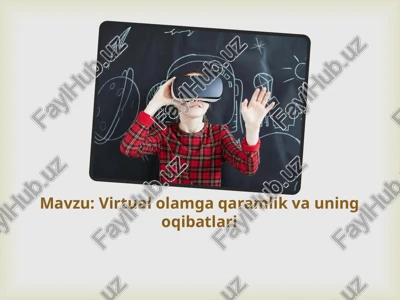 virtual olamga qaramlik va uning oqibatlari — PPTX
