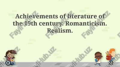 achievements of literature of the 19th century — PPTX