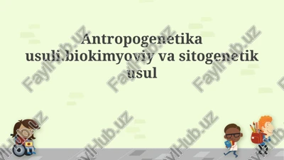 antropogenetik usul — PPTX