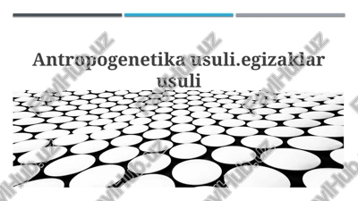 antropogenetik usul — PPTX