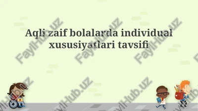 intellektual nuqsoni bo'lgan bolalarning kognitiv xususiyatlari — PPTX