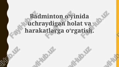 badminton o'yini haqida — PPTX