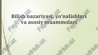 bilim nazariyasi — PPTX
