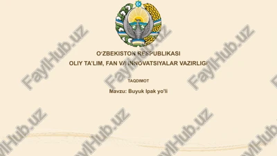 buyuk ipak yo'li — PPTX