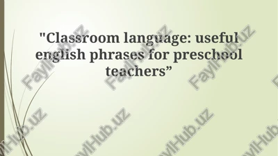 classroom language: useful english phrases for preschool teachers — PPTX