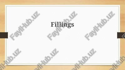 fillings — PPTX