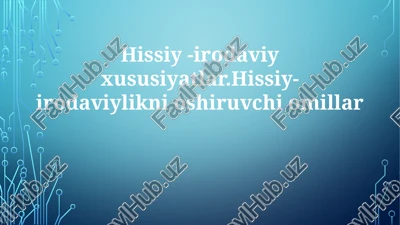 emotsional-irodaviy xususiyatlar — PPTX