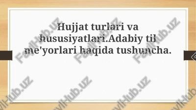 hujjatlar va adabiy til me'yorlari — PPTX