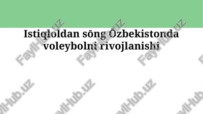 voleybolning rivojlanishi o'zbekistonda — PPTX