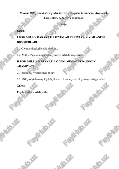 milliy harakatli o'yinlar tarixi va qisqacha tushuncha, rivojlanish bosqichlari, pedagogik ahamiyati — DOC