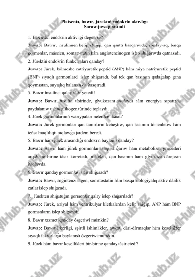 platsenta, bawır, júrektıń endokrin aktıvlıgı — DOCX