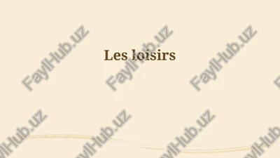 les loisirs — PPTX