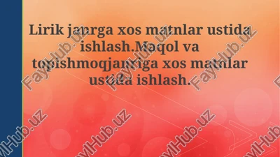 lirik janrga xos matnlar bilan ishlash — PPTX