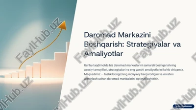 daromad markazini boshqarish: strategiyalar va amaliyotlar — PPTX