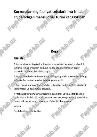 korxonalarning faoliyat sohalarini va ishlab chiqaradigan mahsulotlar turini kengaytirish — DOCX