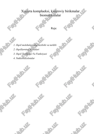 xujayra komplaeksi, kimyoviy birikmalar biomolekulalar — DOCX