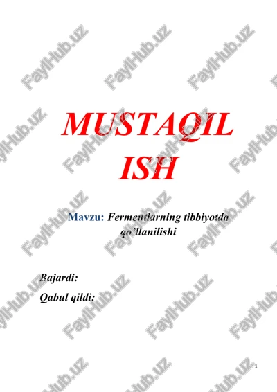 fermentlarning tibbiyotda qo’llanilishi — DOCX